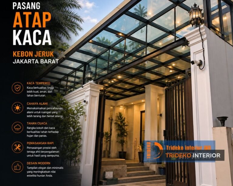 Pasang Atap Kaca Kebon Jeruk Jakarta Barat